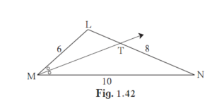 In D LMN, ray MT bisects Ð LMN If LM = 6, MN = 10, TN = 8, then find LT.