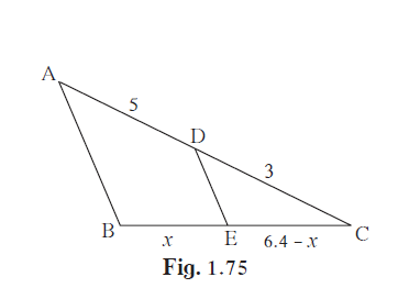 In figure 1.75, A – D – C and B – E – C seg DE || side AB If AD = 5,