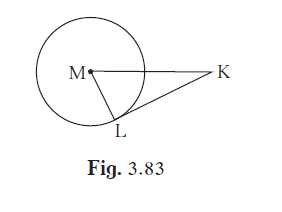 In figure 3.83, M is the centre of the circle and seg KL is a tangent segment.