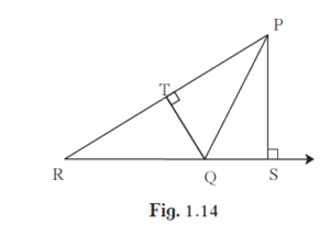 In adjoining figure 1.14 seg PS ^ seg RQ seg QT ^ seg PR. If RQ = 6, PS = 6 and PR = 12, then find QT.