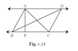 In adjoining figure, AP ^ BC, AD || BC, then find A(D ABC) ः A(D BCD).